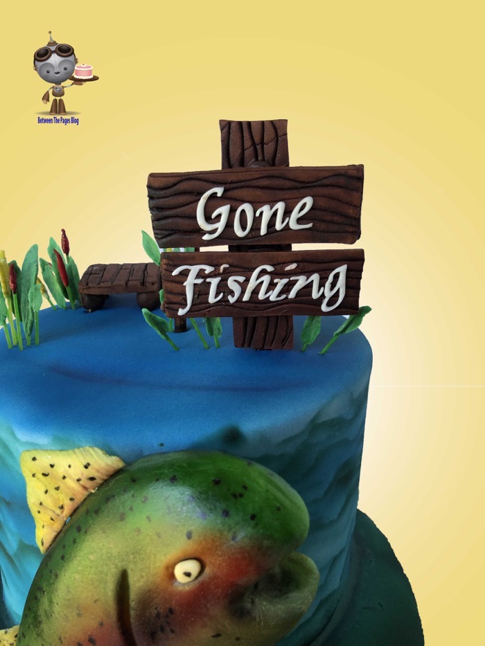Gone Fishing Cake sign