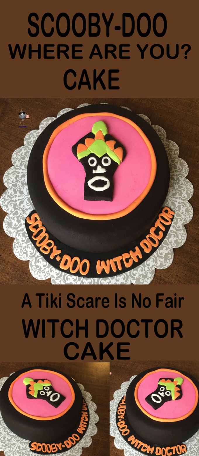 Scooby Doo Witch Doctor Cake 