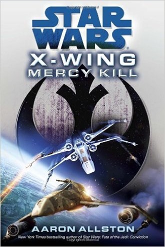 X-Wing: Mercy Kill